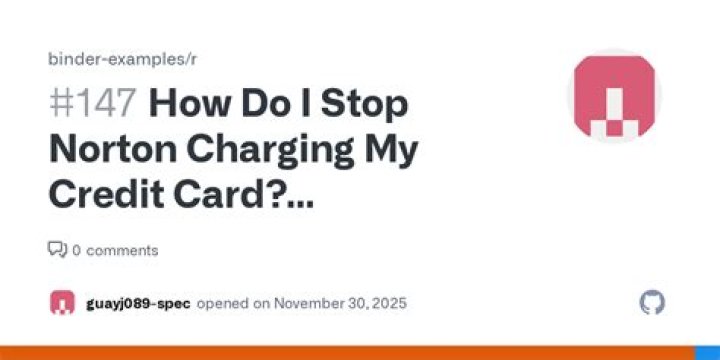 How do I stop Norton charging my credit card?