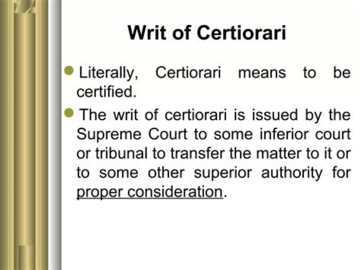 What is the meaning of order of certiorari?